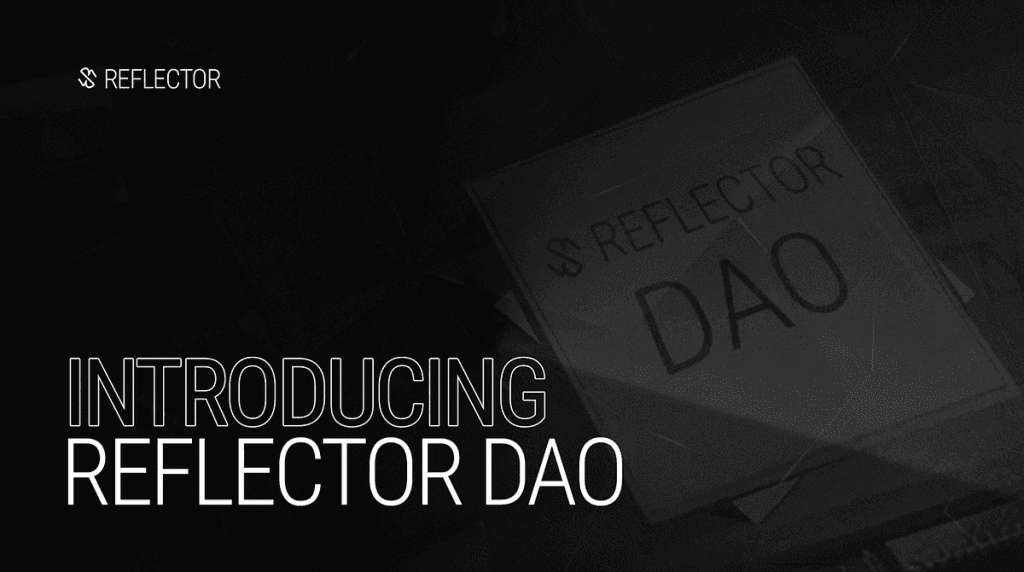 Announcing the Reflector DAO and xRF Token