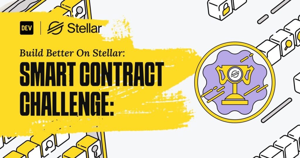Build Better on Stellar: Smart Contract Challenge Winners