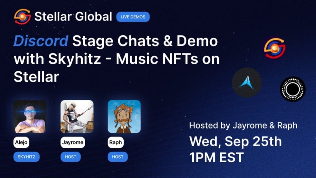 Discord Stage Demo with Stellar Global and Skyhitz – Sept 25th at 1 PM EST