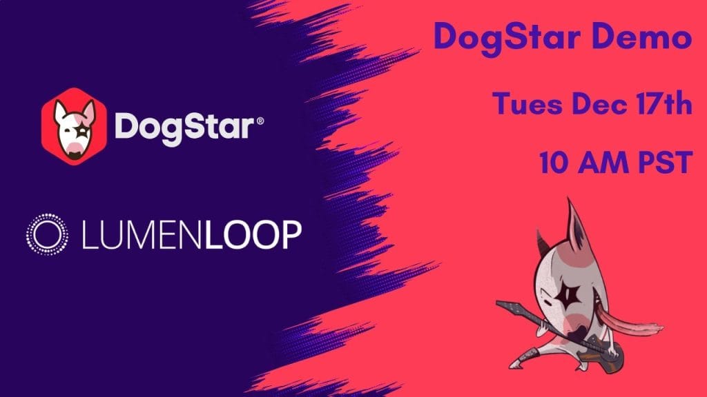 Dogstar Demo with Lumen Loop