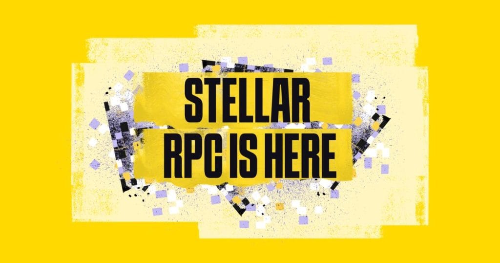 Stellar RPC Has Arrived