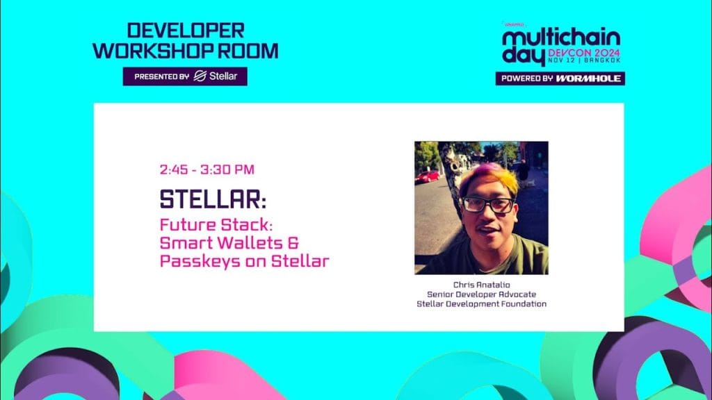 Workshop: Stellar | Multichain Day | DEVCON 2024