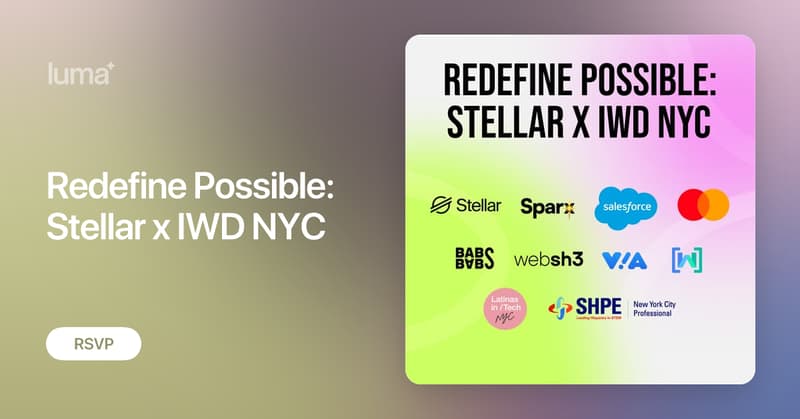 Redefine Possible: Stellar x IWD NYC