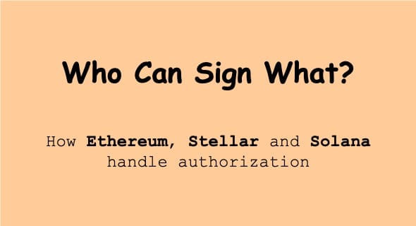 Who Can Sign What: How Blockchains Handle Authorization